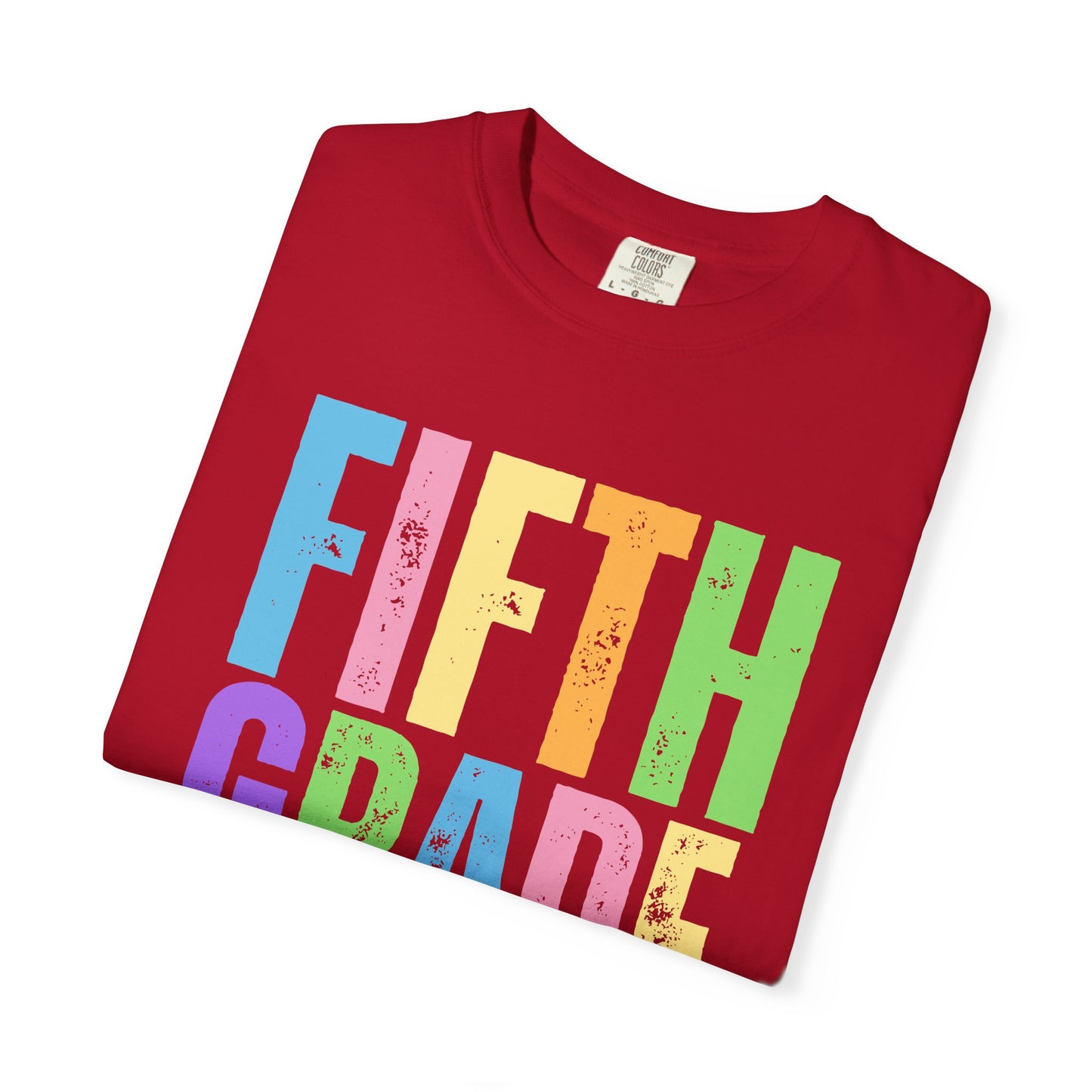 Copy of First Grade Comfort Colors® T-Shirt | Grade Level Teacher Shirt
