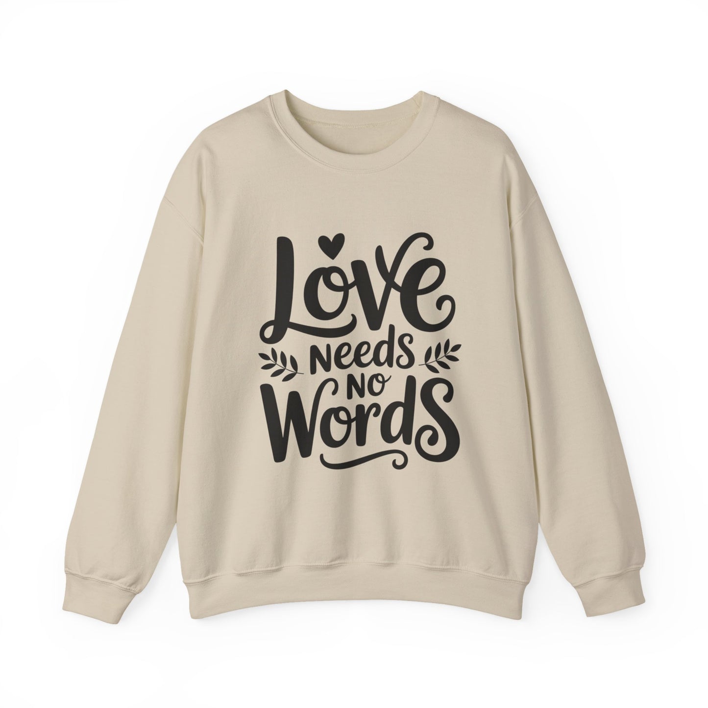 Love Needs No Words Sweatshirt | Autism Awareness & Nonverbal Support Crewneck