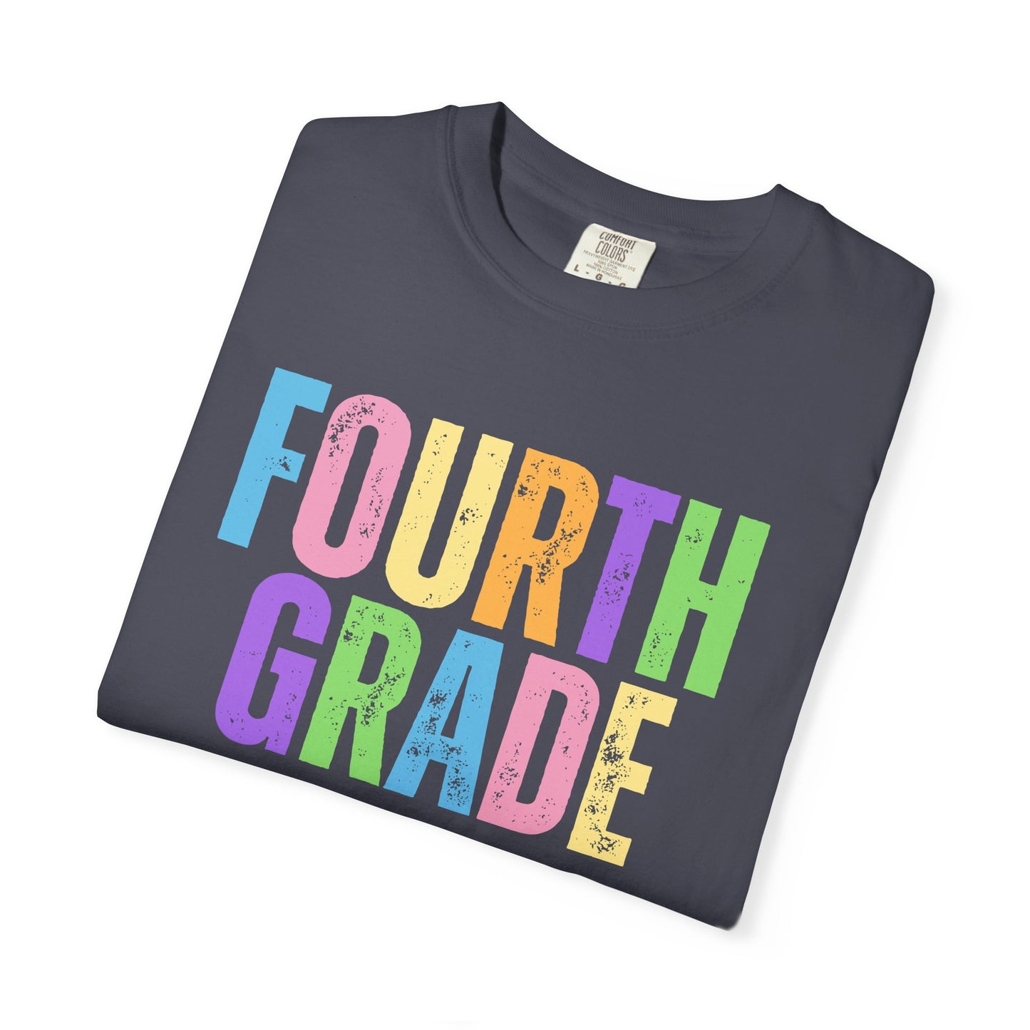 Fourth Grade Comfort Colors® T-Shirt | Grade Level Teacher Shirt