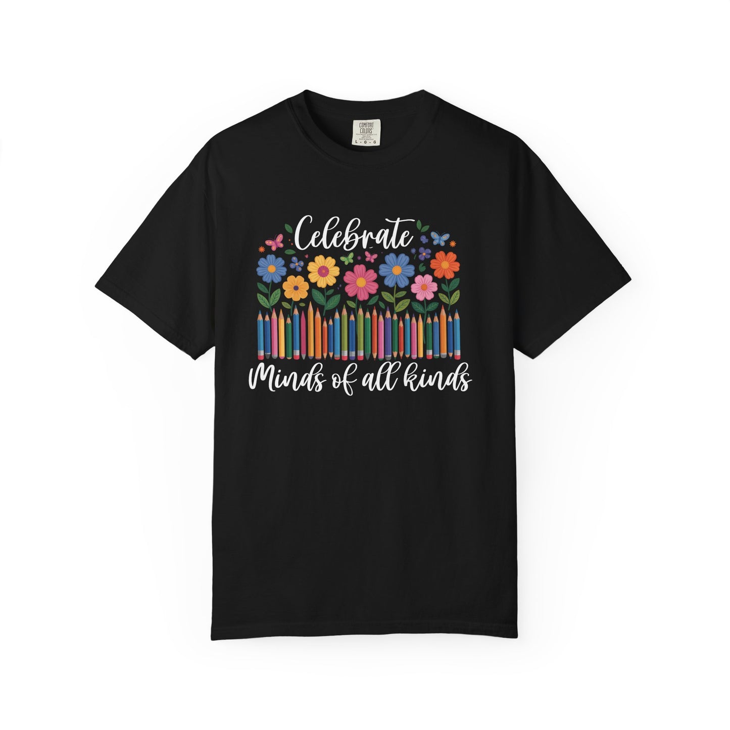 Blooming Minds of All Kinds T Shirt | Comfort Colors Inclusive Classroom Tee | Autism Awareness & Neurodiversity Shirt
