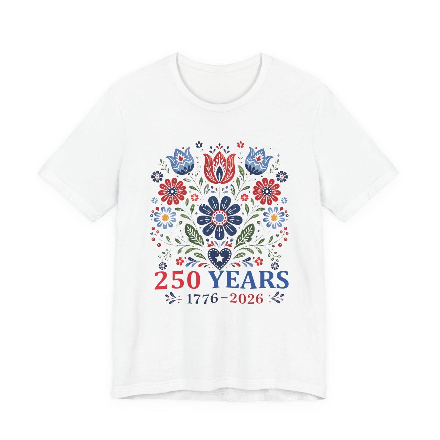 Patriotic Floral 250 Years T Shirt