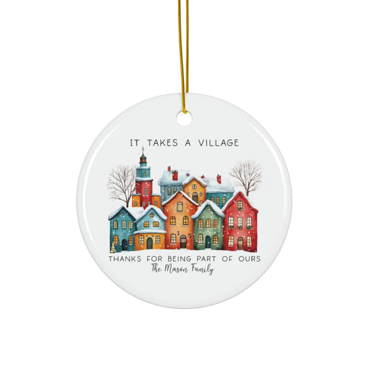 Personalized Winter Village Ornament for Friends, Neighbors, Caregivers, and Teachers  by The Anchored Bloom