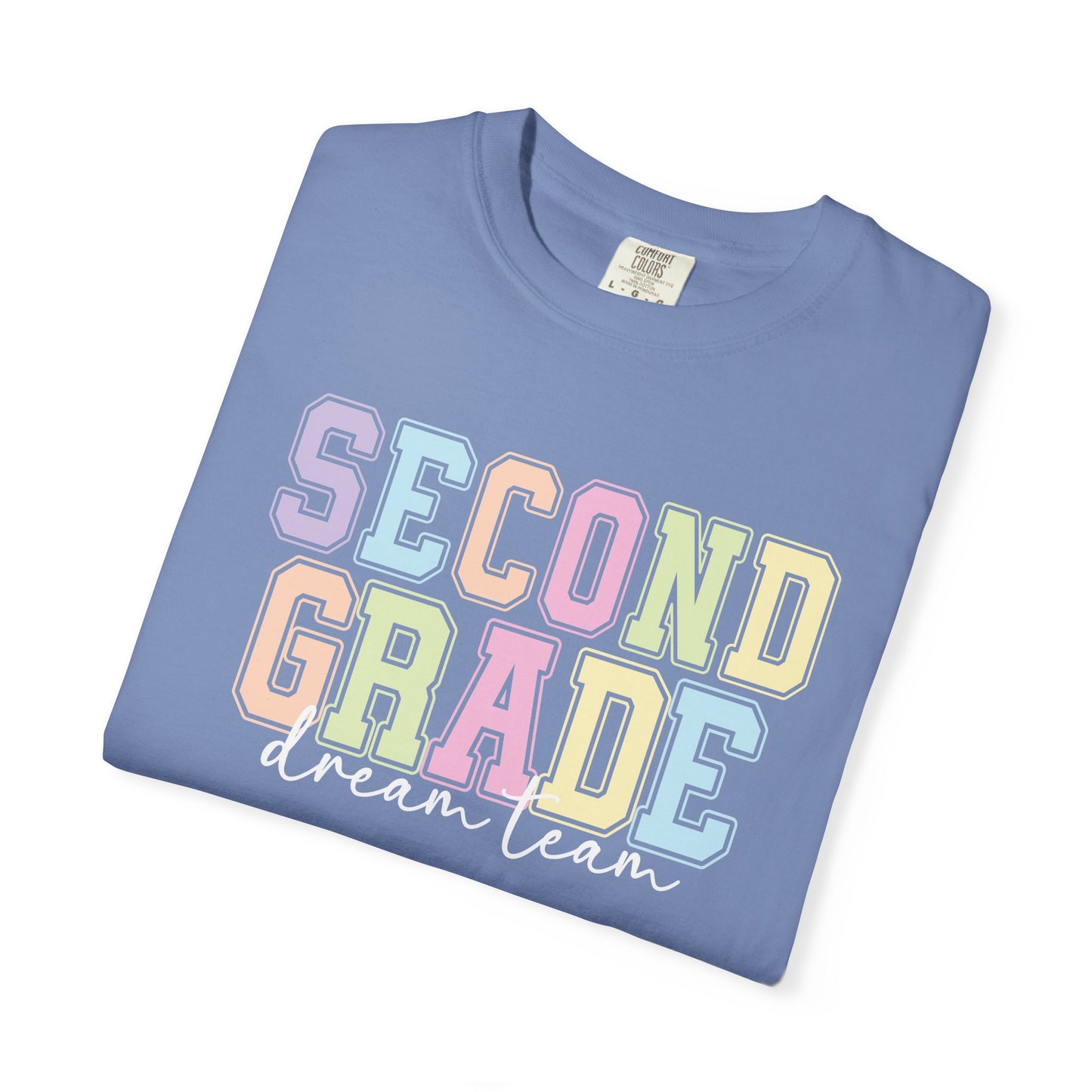 Second Grade Dream Team Comfort Colors® Teacher Shirt | Grade Level Teacher T-Shirt