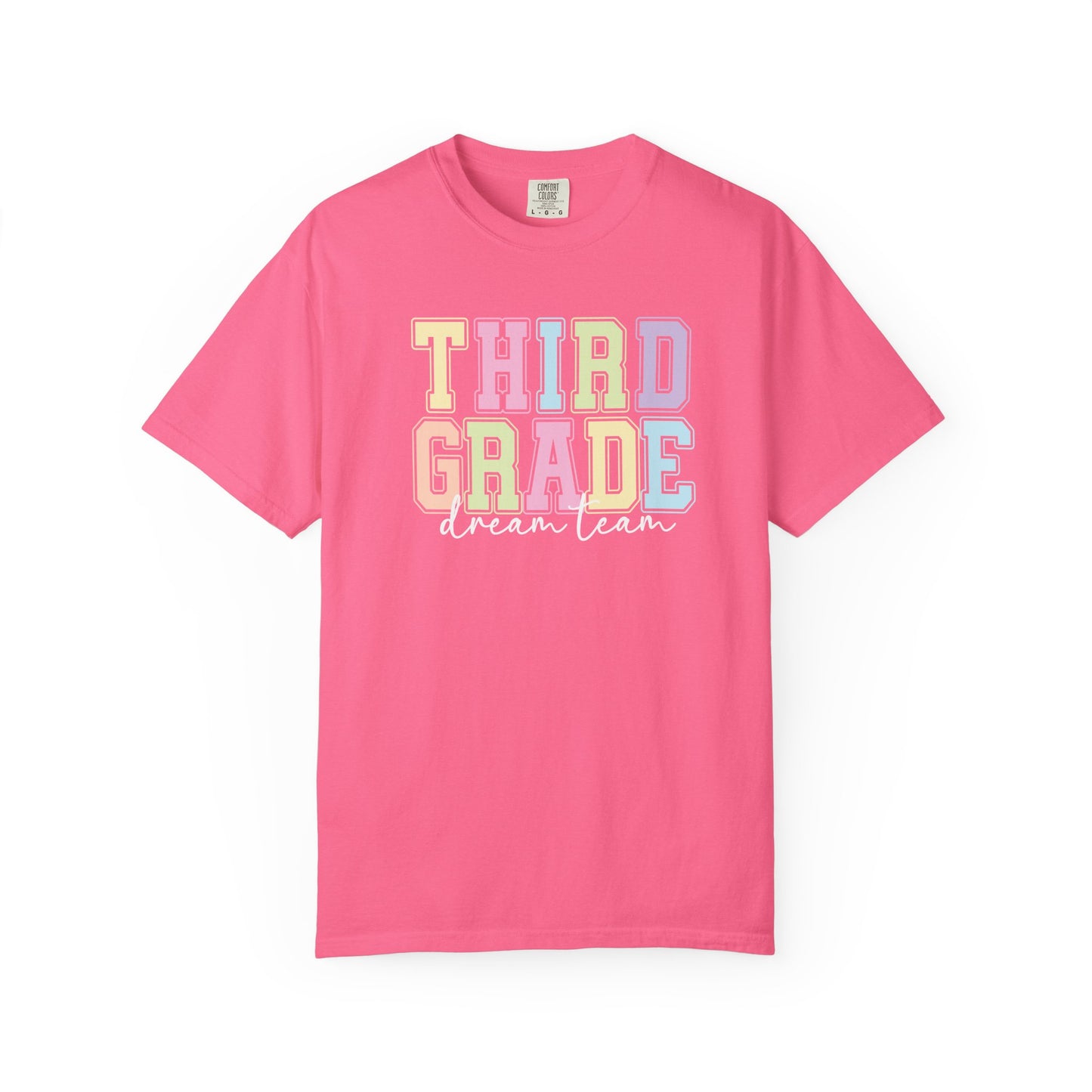 Third Grade Dream Team Comfort Colors® Teacher Shirt | Grade Level Teacher T-Shirt