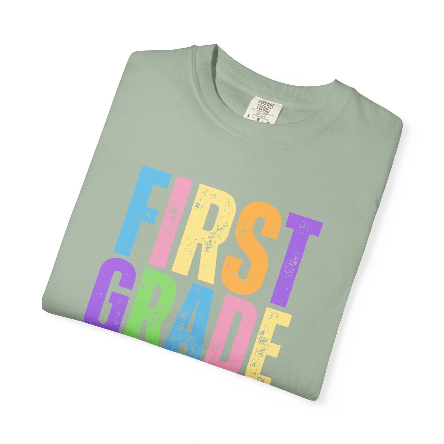 First Grade Comfort Colors® T-Shirt | Grade Level Teacher Shirt