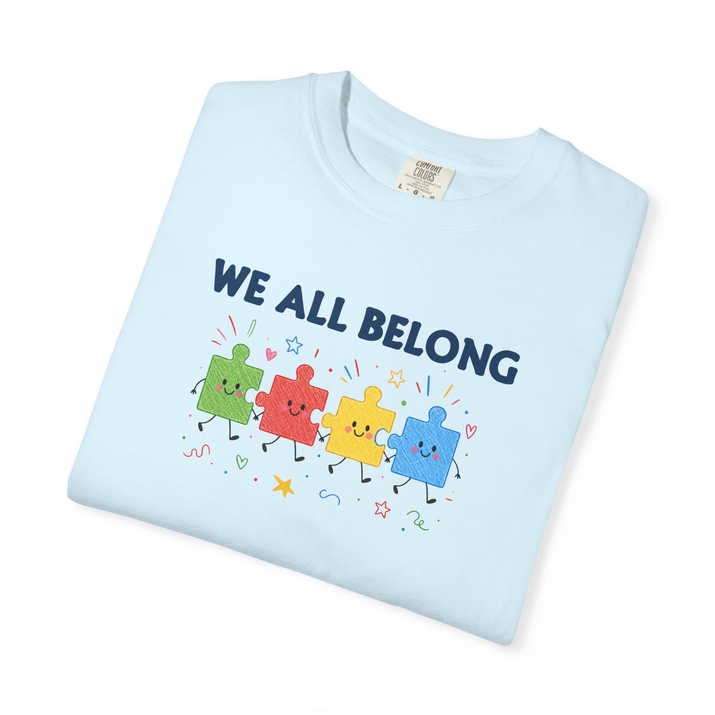 We All Belong Puzzle Piece Teacher Shirt | Neurodiversity & Inclusion T-Shirt