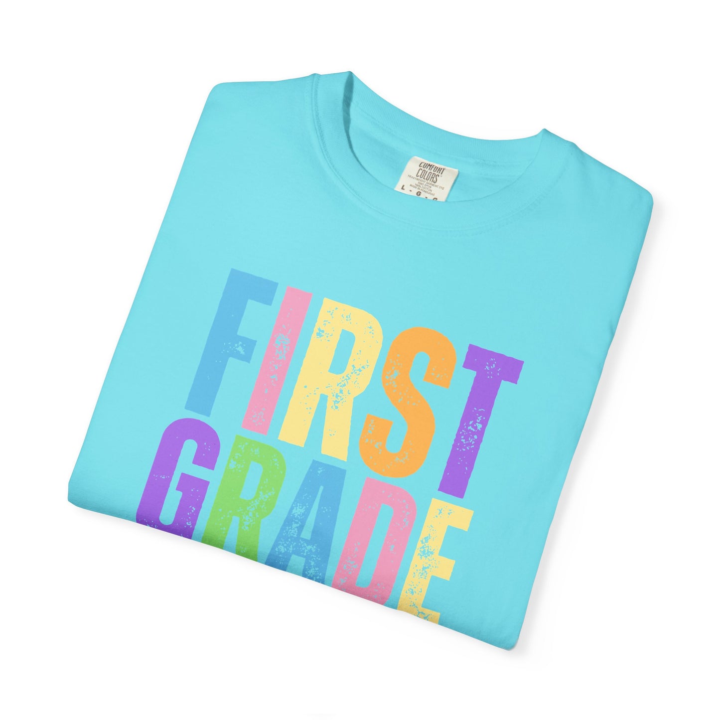 First Grade Comfort Colors® T-Shirt | Grade Level Teacher Shirt