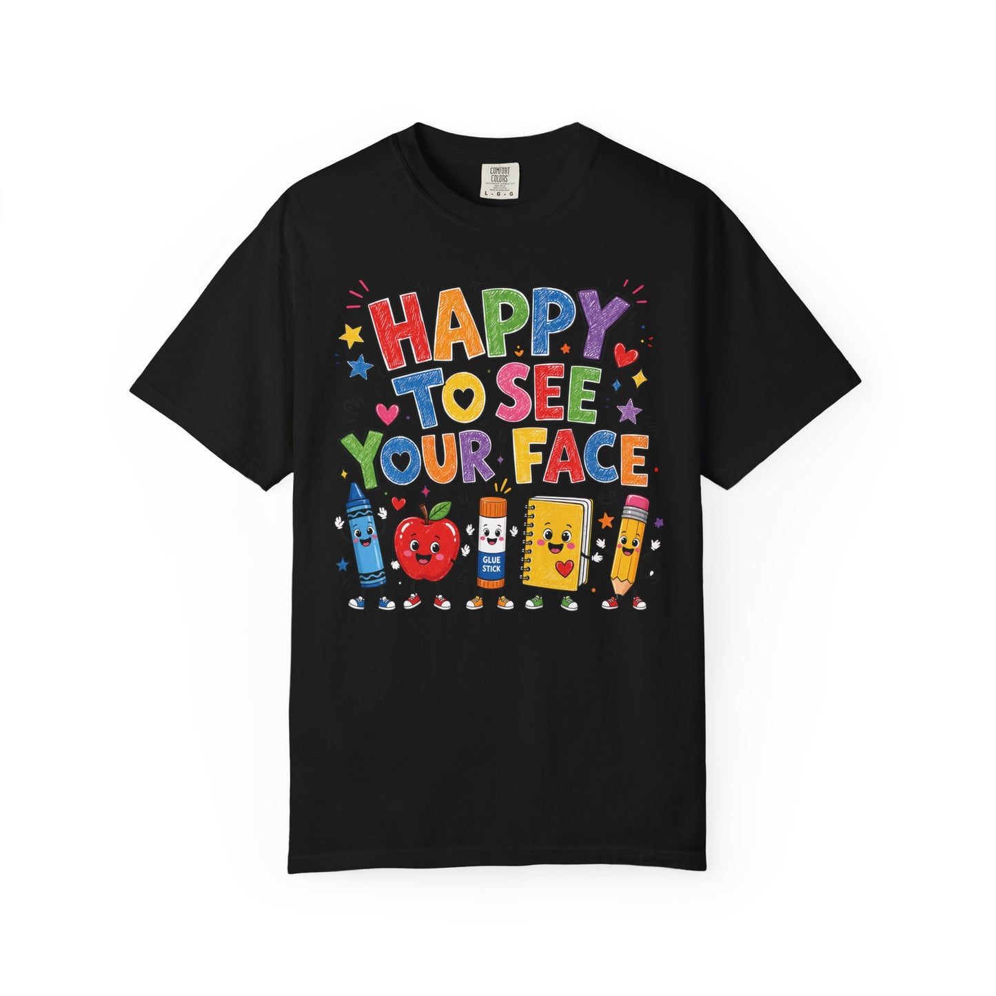 Happy To See Your Face Teacher Shirt | Colorful Back to School T-Shirt