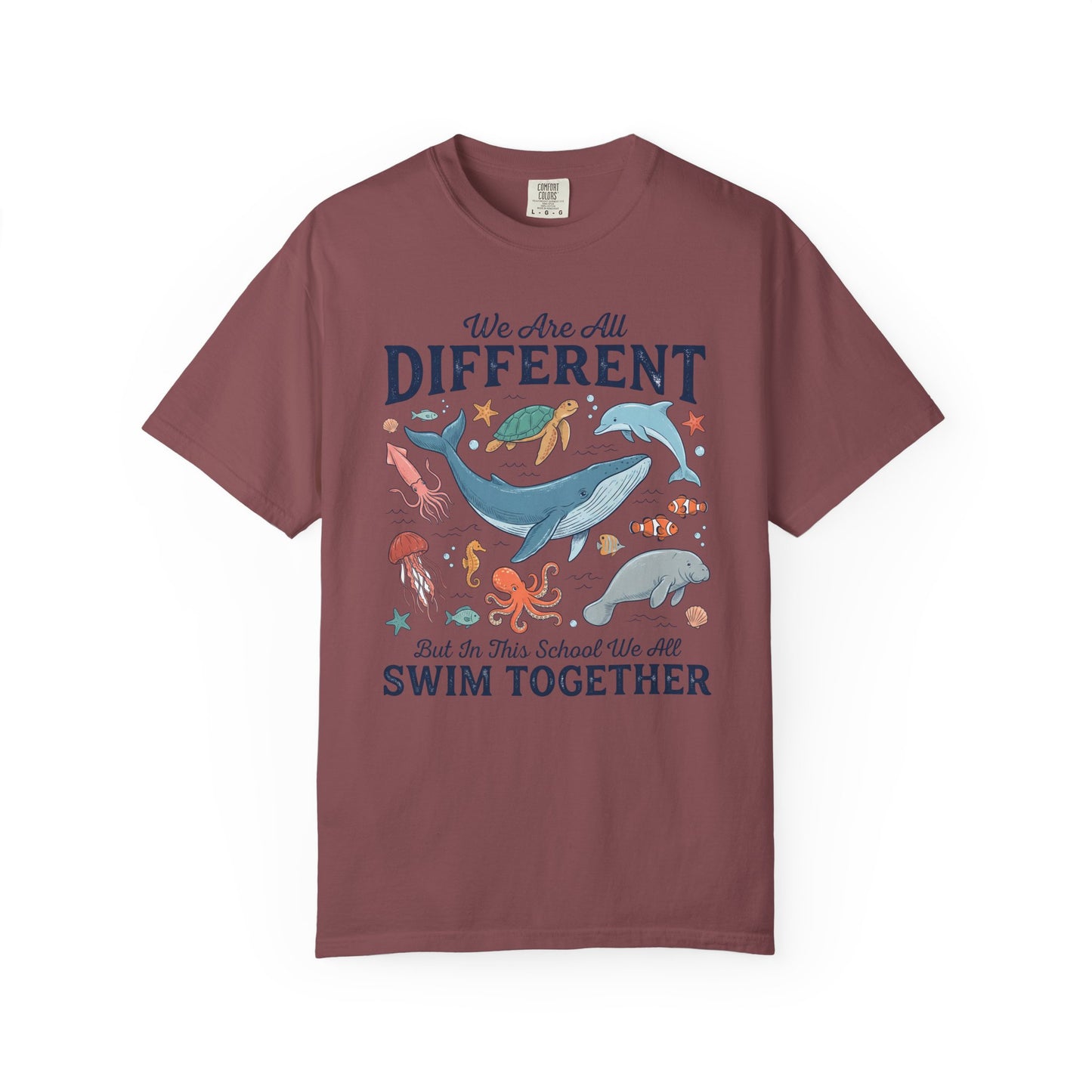We Are All Different But In This School We All Swim Together Shirt | Comfort Colors Inclusion Shirt