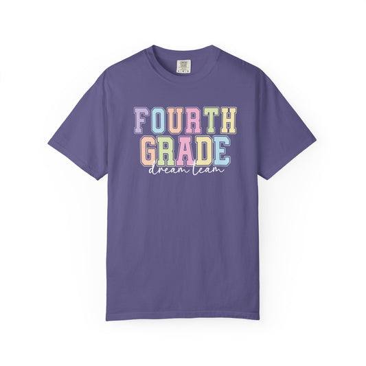 Fourth Grade Dream Team Comfort Colors® Teacher Shirt | Grade Level Teacher T-Shirt