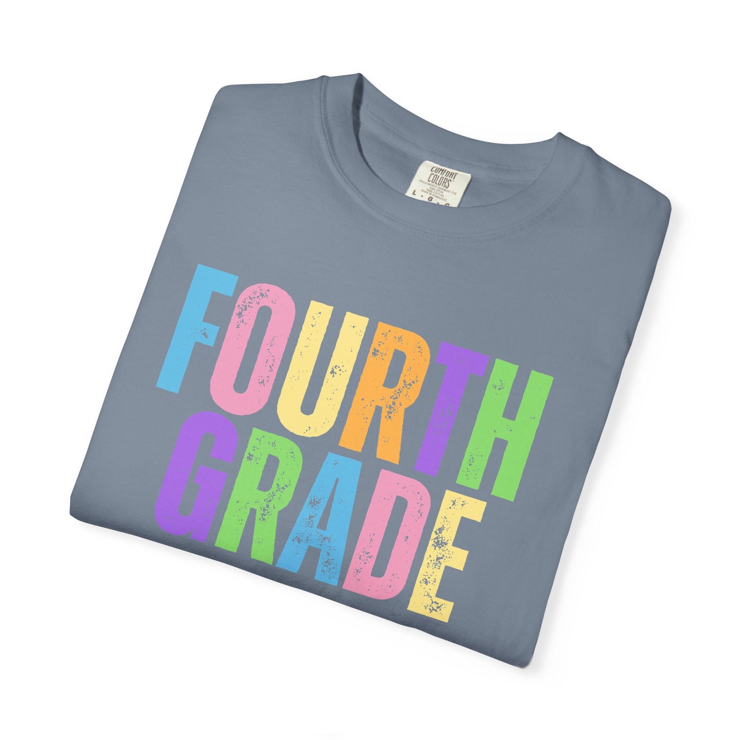 Fourth Grade Comfort Colors® T-Shirt | Grade Level Teacher Shirt