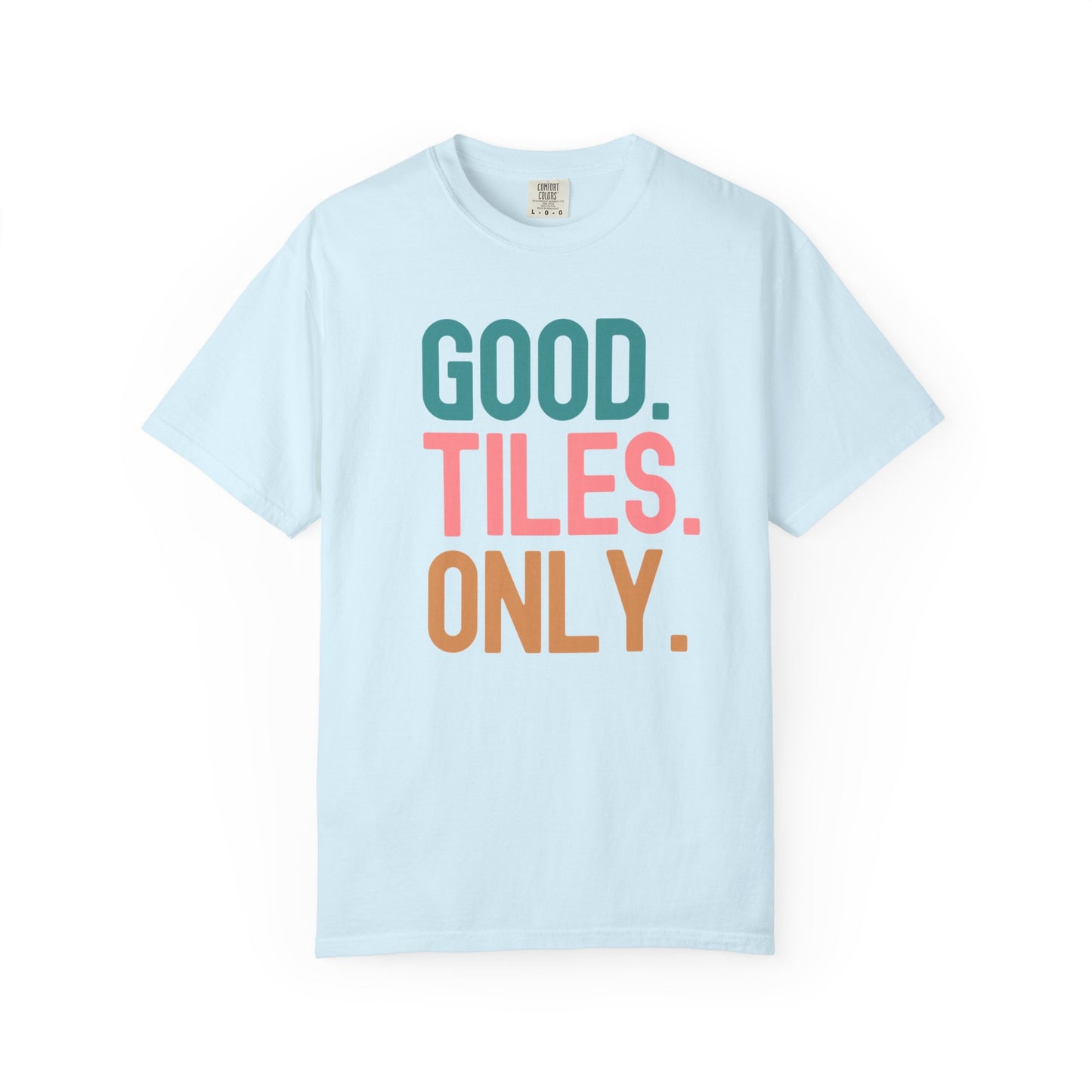 Good Tiles Only Comfort Colors® T-Shirt | Mahjong Graphic Tee