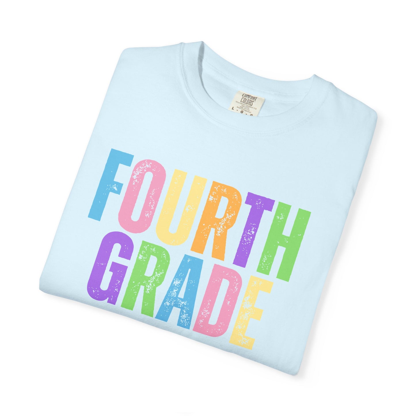 Fourth Grade Comfort Colors® T-Shirt | Grade Level Teacher Shirt