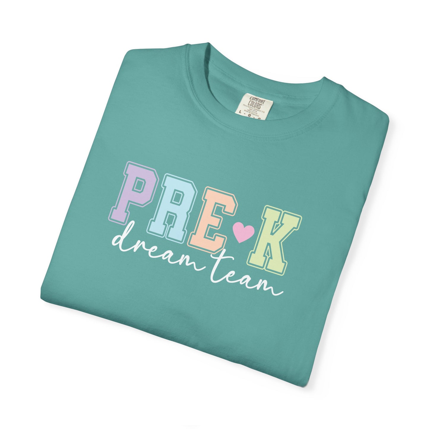 Pre-K Dream Team Comfort Colors® Teacher Shirt | Grade Level Teacher T-Shirt